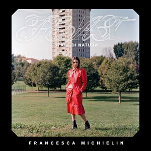 album cover image for the song ACQUA E SAPONE by Francesca Michielin