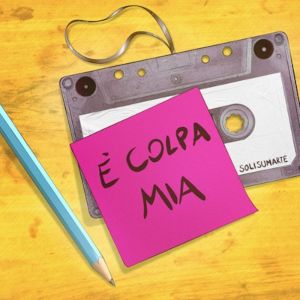 album cover image for the song È colpa mia by Solisumarte